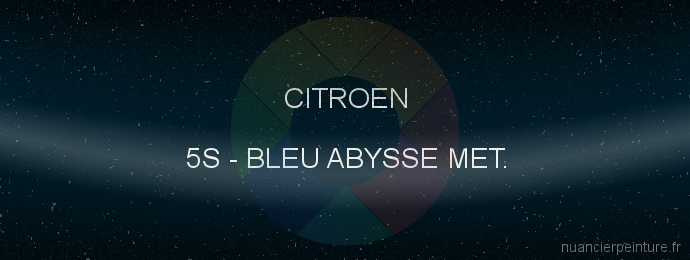 Peinture Citroen 5S Bleu Abysse Met.