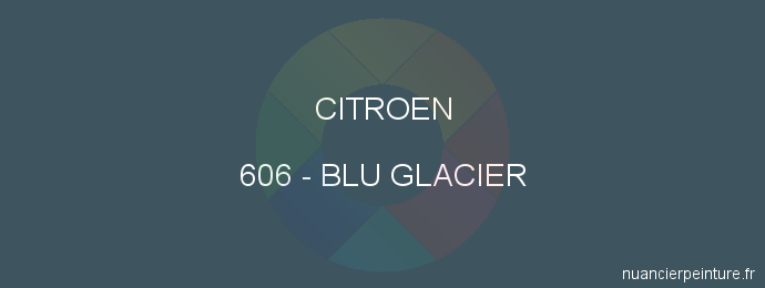Peinture Citroen 606 Blu Glacier