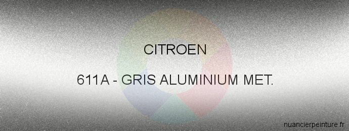 Peinture Citroen 611A Gris Aluminium Met.