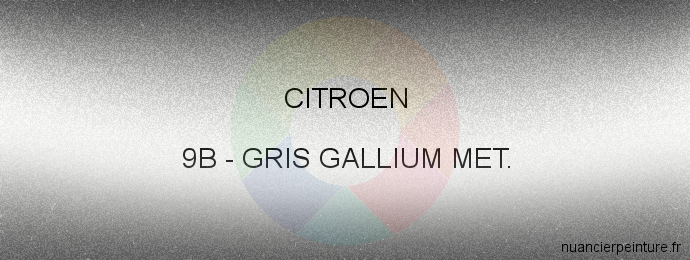 Peinture Citroen 9B Gris Gallium Met.