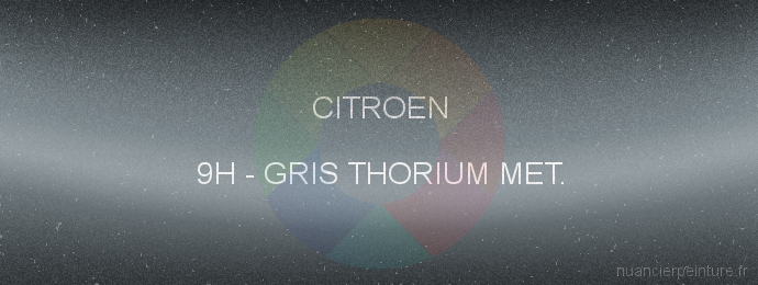 Peinture Citroen 9H Gris Thorium Met.