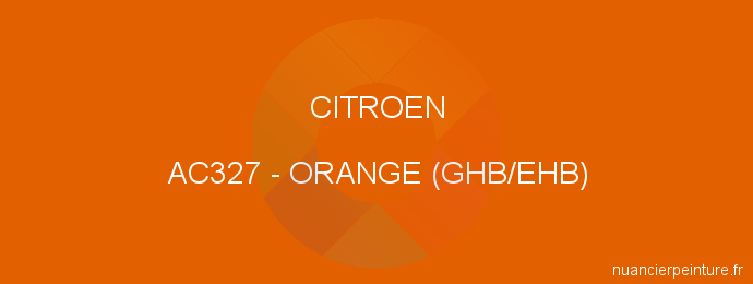 Peinture Citroen AC327 Orange (ghb/ehb)