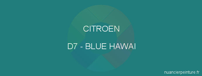 Peinture Citroen D7 Blue Hawai