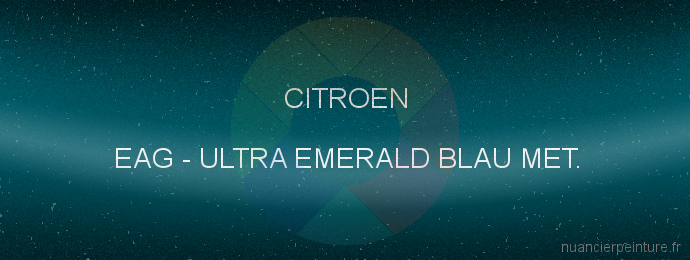 Peinture Citroen EAG Ultra Emerald Blau Met.