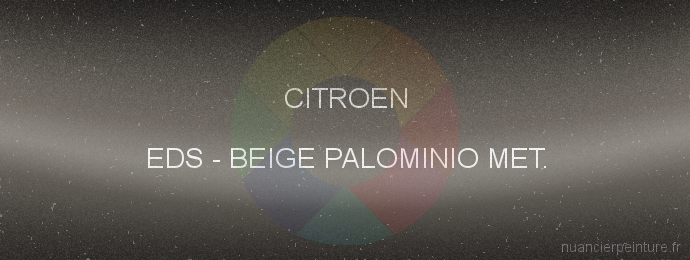 Peinture Citroen EDS Beige Palominio Met.