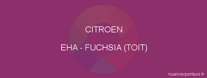 Peinture Citroen EHA Fuchsia (toit)