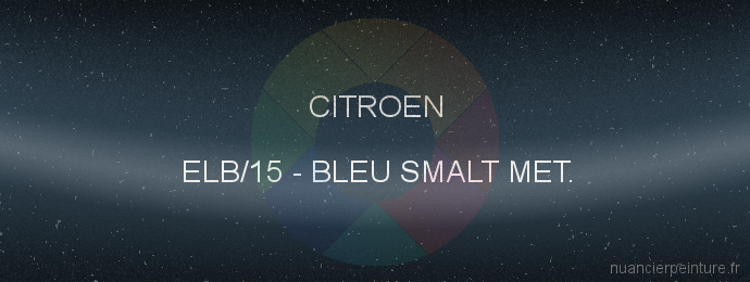 Peinture Citroen ELB/15 Bleu Smalt Met.