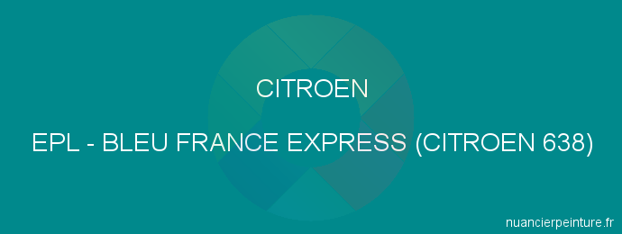 Peinture Citroen EPL Bleu France Express (citroen 638)