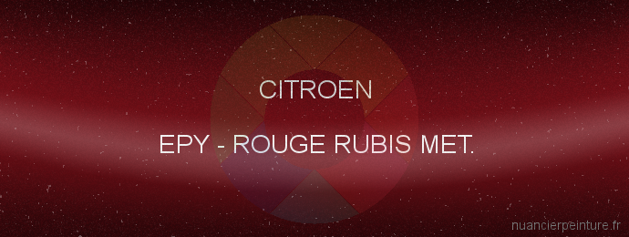 Peinture Citroen EPY Rouge Rubis Met.