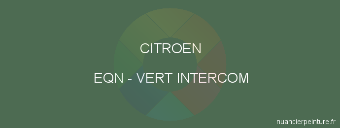 Peinture Citroen EQN Vert Intercom