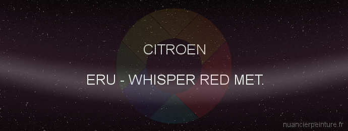 Peinture Citroen ERU Whisper Red Met.