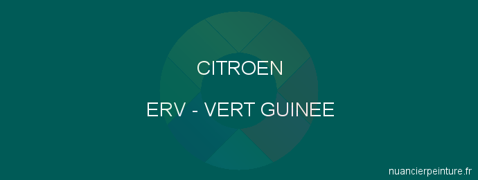 Peinture Citroen ERV Vert Guinee