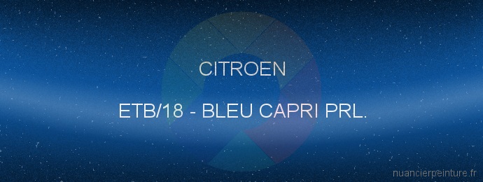 Peinture Citroen ETB/18 Bleu Capri Prl.
