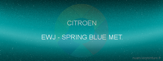 Peinture Citroen EWJ Spring Blue Met.