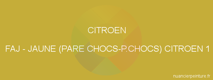 Peinture Citroen FAJ Jaune (pare Chocs-p.chocs) Citroen 1