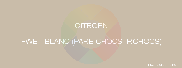 Peinture Citroen FWE Blanc (pare Chocs- P.chocs)