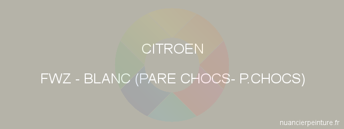 Peinture Citroen FWZ Blanc (pare Chocs- P.chocs)