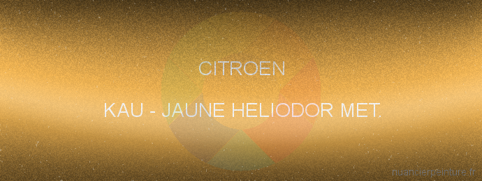 Peinture Citroen KAU Jaune Heliodor Met.