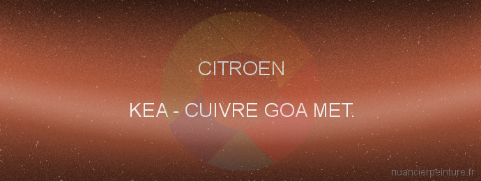 Peinture Citroen KEA Cuivre Goa Met.