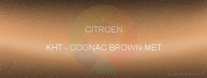 Peinture Citroen KHT Cognac Brown Met.