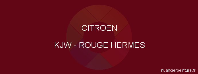 Peinture Citroen KJW Rouge Hermes