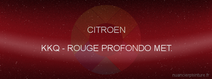 Peinture Citroen KKQ Rouge Profondo Met.