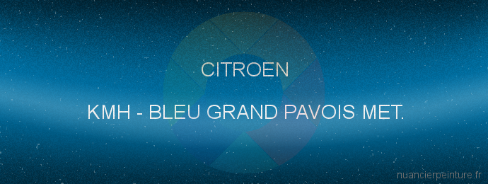 Peinture Citroen KMH Bleu Grand Pavois Met.