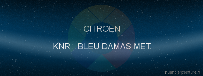 Peinture Citroen KNR Bleu Damas Met.