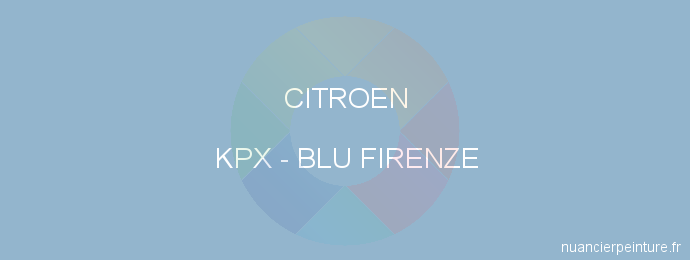 Peinture Citroen KPX Blu Firenze