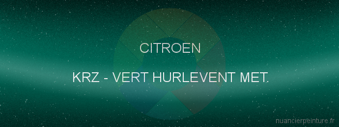 Peinture Citroen KRZ Vert Hurlevent Met.