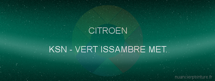 Peinture Citroen KSN Vert Issambre Met.