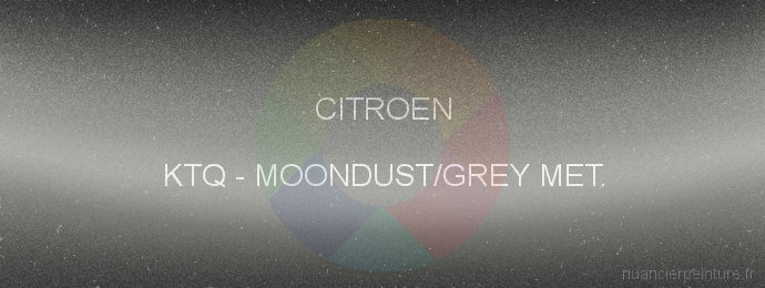 Peinture Citroen KTQ Moondust/grey Met.