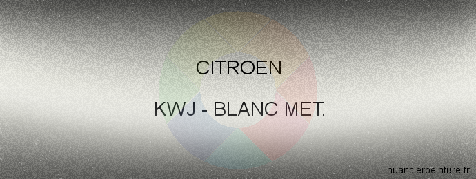 Peinture Citroen KWJ Blanc Met.