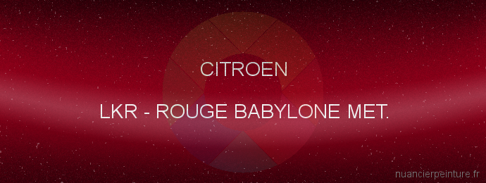 Peinture Citroen LKR Rouge Babylone Met.