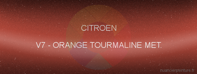 Peinture Citroen V7 Orange Tourmaline Met.
