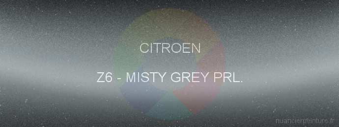 Peinture Citroen Z6 Misty Grey Prl.