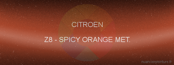 Peinture Citroen Z8 Spicy Orange Met.