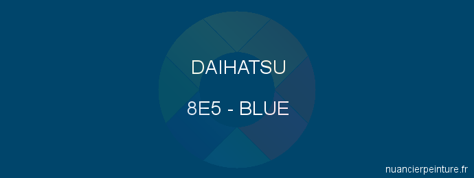 Peinture Daihatsu 8E5 Blue