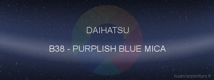 Peinture Daihatsu B38 Purplish Blue Mica
