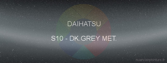 Peinture Daihatsu S10 Dk.grey Met.