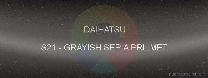 Peinture Daihatsu S21 Grayish Sepia Prl.met.