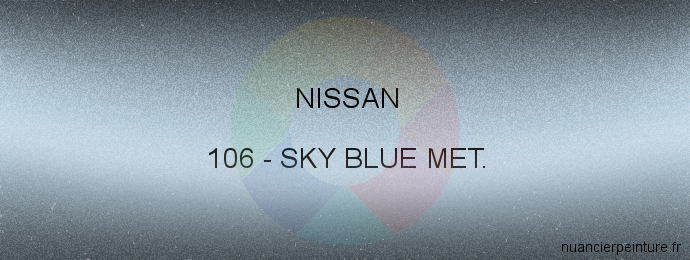 Peinture Nissan 106 Sky Blue Met.