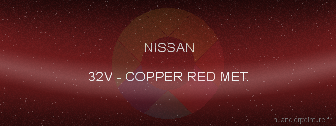 Peinture Nissan 32V Copper Red Met.
