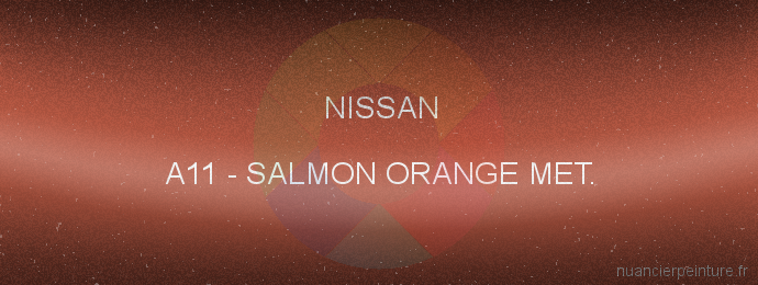 Peinture Nissan A11 Salmon Orange Met.
