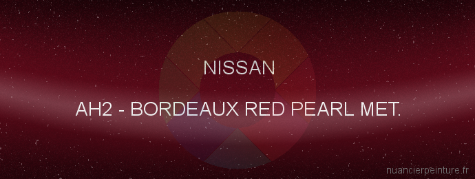 Peinture Nissan AH2 Bordeaux Red Pearl Met.