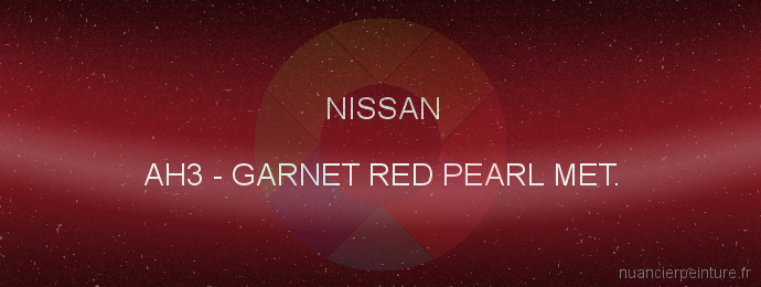 Peinture Nissan AH3 Garnet Red Pearl Met.