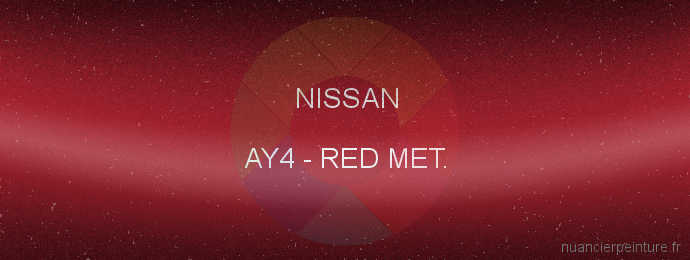 Peinture Nissan AY4 Red Met.