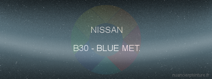 Peinture Nissan B30 Blue Met.