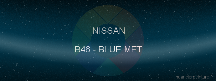 Peinture Nissan B46 Blue Met.