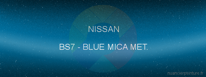 Peinture Nissan BS7 Blue Mica Met.